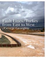 Fault Lines: Turkey from East to West 905330715X Book Cover