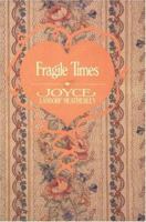 Fragile Times 0929488237 Book Cover