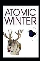 Atomic Winter 1522063560 Book Cover
