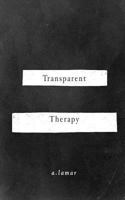 Transparent Therapy 0692180125 Book Cover