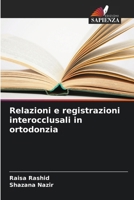 Relazioni e registrazioni interocclusali in ortodonzia (Italian Edition) 6208209773 Book Cover