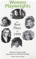 Women Playwrights: The Best Plays of 1999 (Women Playwrights) 1575252740 Book Cover