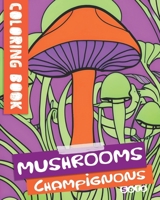 Easy Flow Coloring Book, Mushrooms 1998930106 Book Cover