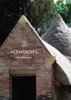 Icehouses (Shire Albums) 0747813000 Book Cover