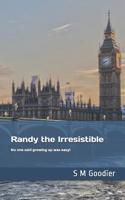 Randy the Irresistible 1999912233 Book Cover