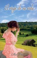 El viaje de su vida 1537294369 Book Cover