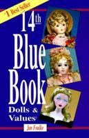 Blue Book of Dolls & Values (Blue Book Dolls and Values) 0875885039 Book Cover