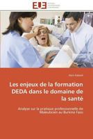 Les Enjeux de La Formation Deda Dans Le Domaine de La Santa(c) 3841784399 Book Cover