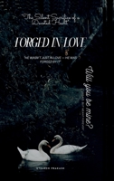 FORGED IN LOVE: WILL YOU BE MINE? B0FCFZ2WKM Book Cover
