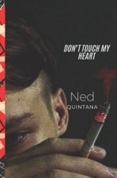 Don't touch my heart B0DK93K9JV Book Cover
