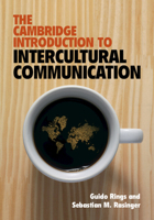 The Cambridge Introduction to Intercultural Communication 1108822541 Book Cover