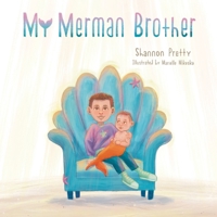 My Merman Brother B0BVF6G1BR Book Cover