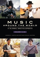 Music Around the World [4 Volumes]: A Global Encyclopedia 1610694988 Book Cover