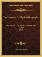 The Elements of Physical Geography 1168064376 Book Cover