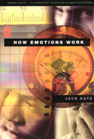 How Emotions Work 0226425991 Book Cover