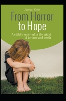 From Horror to Hope 1494223767 Book Cover