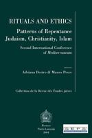 Rituals And Ethics: Patterns of Repentance Judaism, Christianity, Islam; Second International Conference of Mediterraneum 9042914718 Book Cover