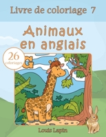 Livre de coloriage animaux en anglais: 26 coloriages 1544182163 Book Cover