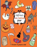 Halloween 666 Coloring Book: Special Halloween and Day of the Dead Coloring Book - From 4 years old - 66 Unique and Fun Coloring - Ideal Artistic Gift for Kids and Grownups B08JRGP84J Book Cover