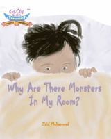 Why Are There Monsters in My Room? 0988903709 Book Cover