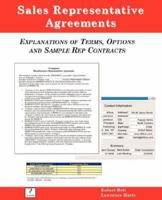 Sales Representative Agreements, Explanations of Terms, Options and Sample Rep Contracts 1932813691 Book Cover