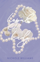 Loyal Lady B0DPL86S4H Book Cover