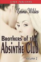 Brothers of the Absinthe Club, Vol. 2 193356394X Book Cover