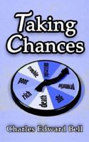 Taking Chances 1425915574 Book Cover