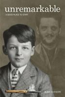 Unremarkable 0994872240 Book Cover