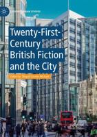 Twenty-First-Century British Fiction and the City 3030078396 Book Cover