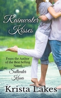 Rainwater Kisses: A Billionaire Love Story 1948467135 Book Cover