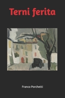Terni ferita (Italian Edition) B0DJZ9LQ5H Book Cover
