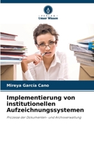 Implementierung von institutionellen Aufzeichnungssystemen (German Edition) 6209867391 Book Cover