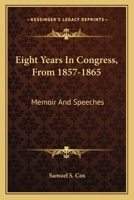 Eight Years in Congress 1022046144 Book Cover