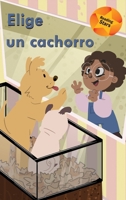 Elige un cachorro 1532430779 Book Cover