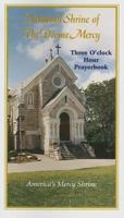 National Shrine of the Divine Mercy: Three O'Clock Hour Prayerbook 0944203639 Book Cover