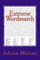 Extreme Wordsearch: Large Print Word Search Puzzles 1539836053 Book Cover