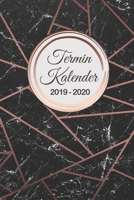 Terminkalender 2019 - 2020: Wochenplaner, Terminplaner f�r 2019 - 2020, 14 Monate November - Dezember, Timer, Kalender, Jahresplaner, Taschenkalender und Planer als Geschenk oder Geschenkidee f�r B�ro 1703977424 Book Cover