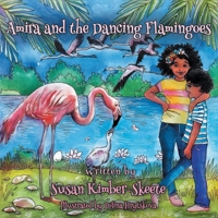 Amira and the Dancing Flamingoes 099954912X Book Cover