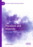 Pluralism and Diversity: For the Sake of Equal Respect 3031605861 Book Cover