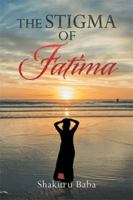 The Stigma of Fatima 1499087950 Book Cover