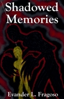 Shadowed Memories B0GY61GVRM Book Cover