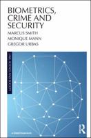 Biometrics, Crime and Security 0815378068 Book Cover