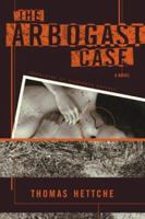 The Arbogast Case 0374138125 Book Cover