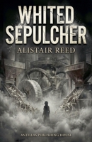 Whited Sepulcher B0GKG8Z3KD Book Cover