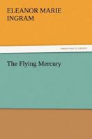 Flying Mercury 9356084939 Book Cover