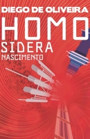 Homo Sidera - Nascimento B0B14PLL6H Book Cover