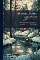 Schwedisches Lesebuch (Swedish Edition) 1024786099 Book Cover