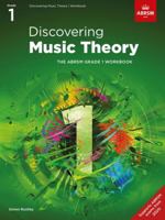 Discovering Music Theory, The ABRSM Grade 1 Workbook (Theory workbooks 1786013452 Book Cover