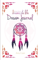 Dream Journal - White 1312772794 Book Cover